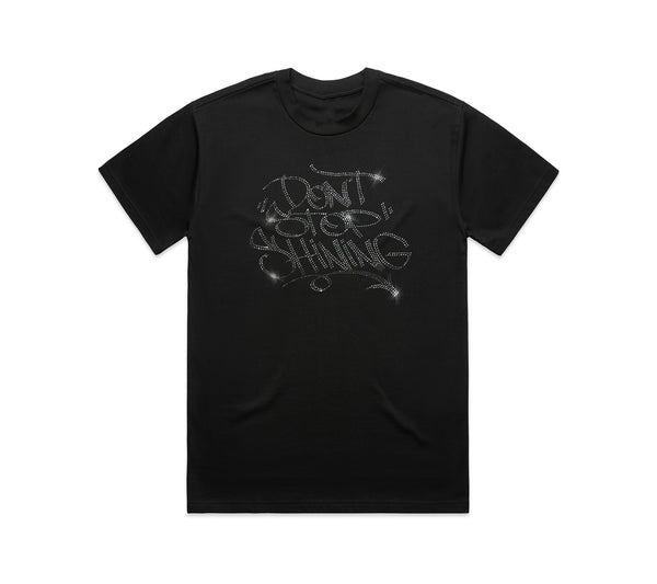 (PRE-ORDER 4-6 Week Delivery) Don't Stop Shining Crystal Tee